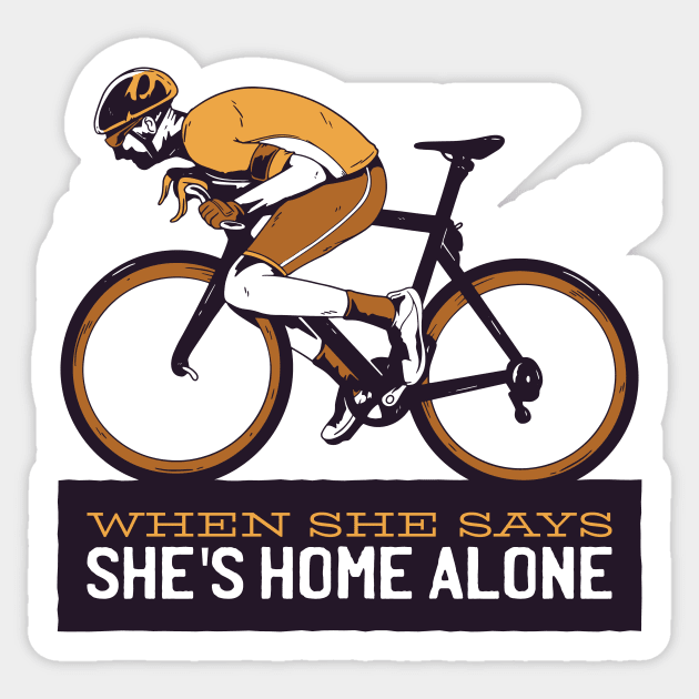 Cycling Funny Quote Sticker by TheRealestDesigns